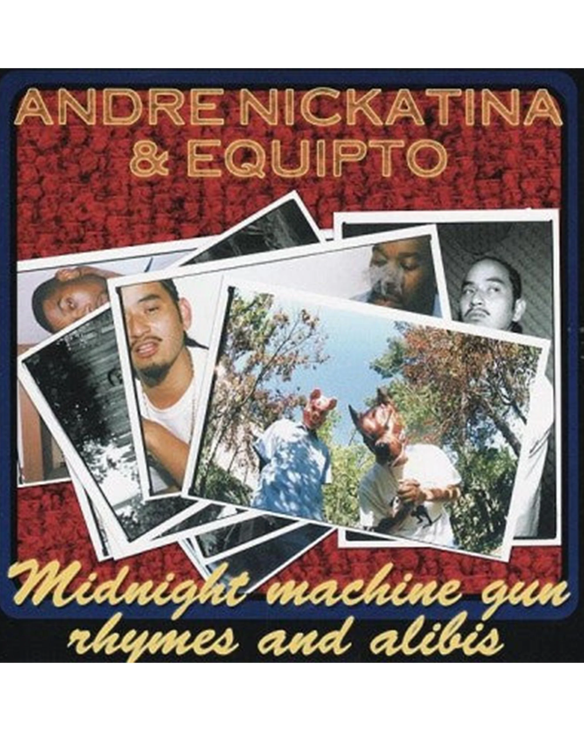 Andre Nickatina & Equipto - Midnight Machine Gun Rhymes And Alibis CD