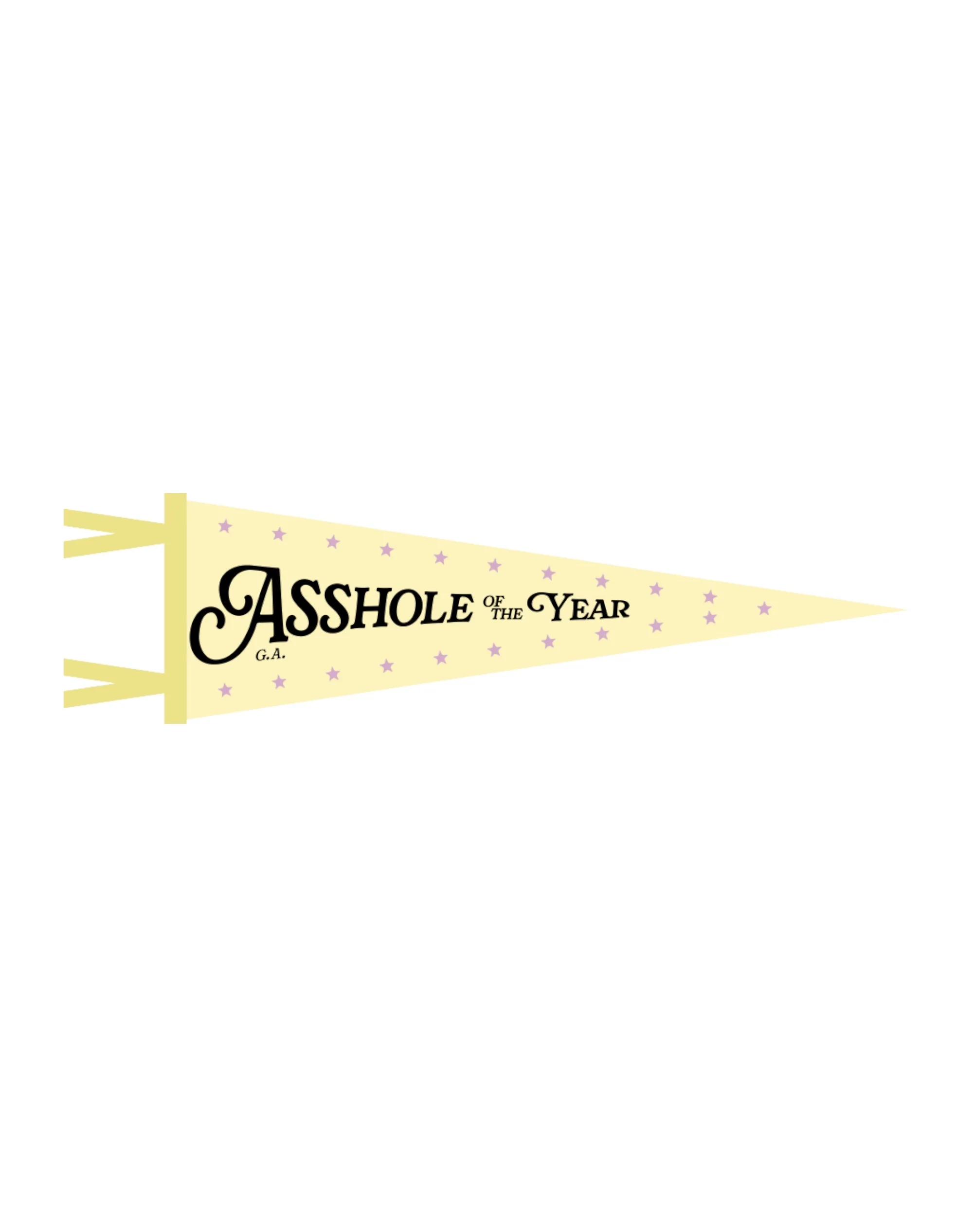 Asshole of the Year Pennant Flag