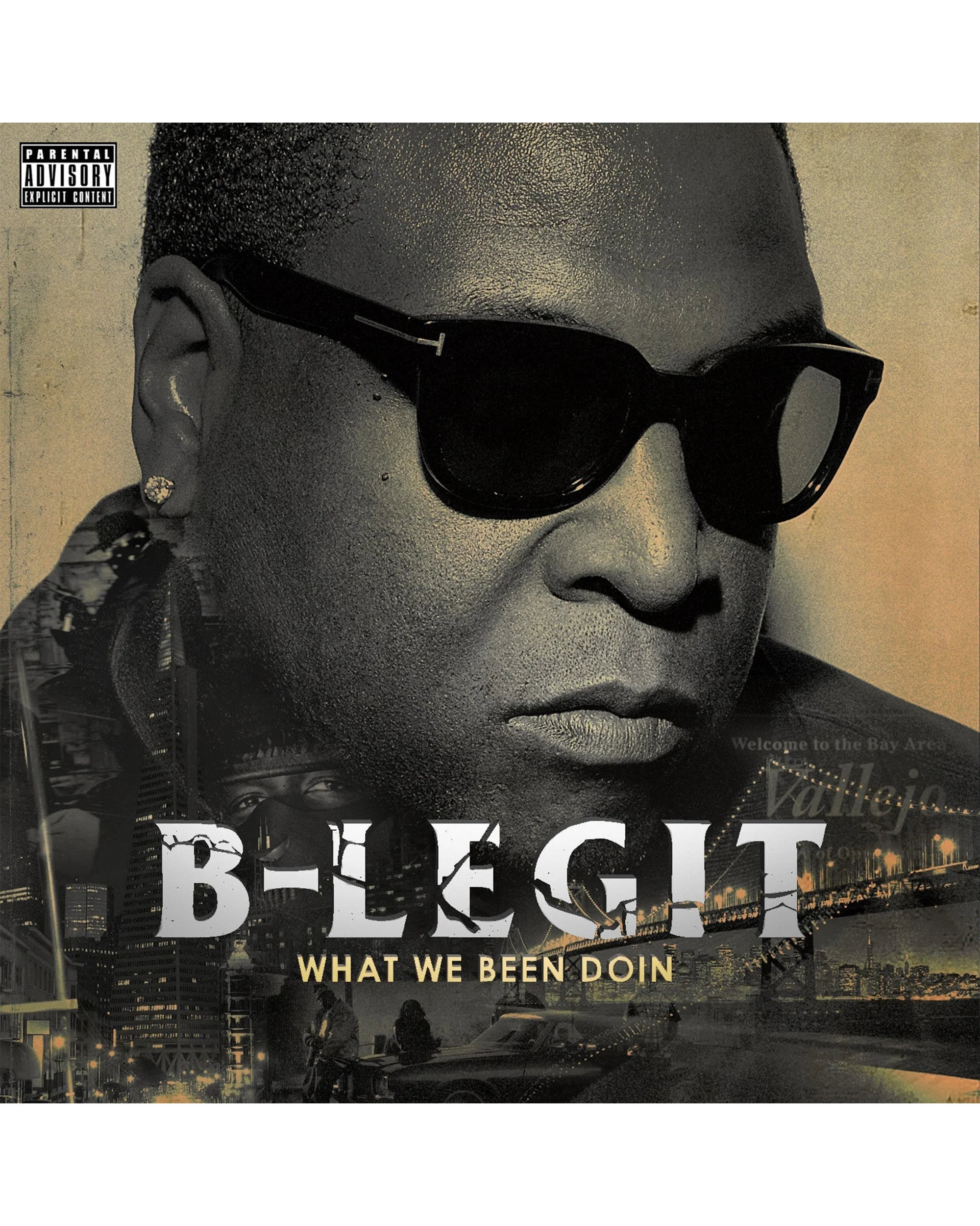 B-Legit - What We've Been Doing CD