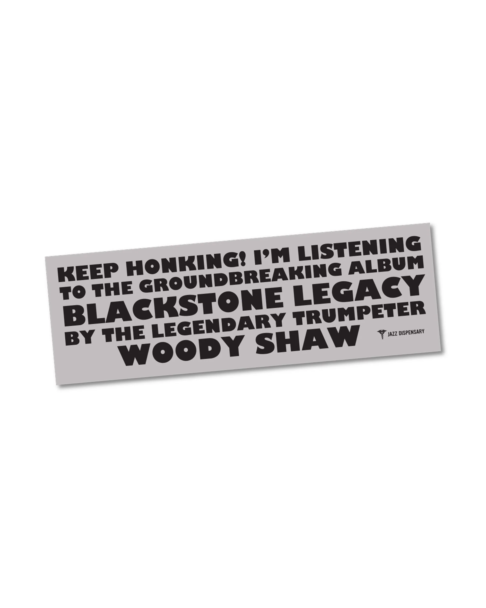 Blackstone Legacy Bumper Sticker