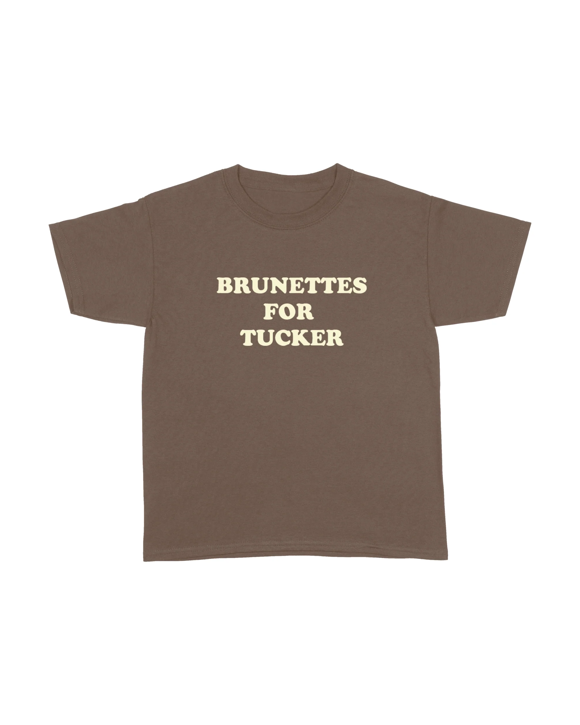 Brunettes for Tucker Tee