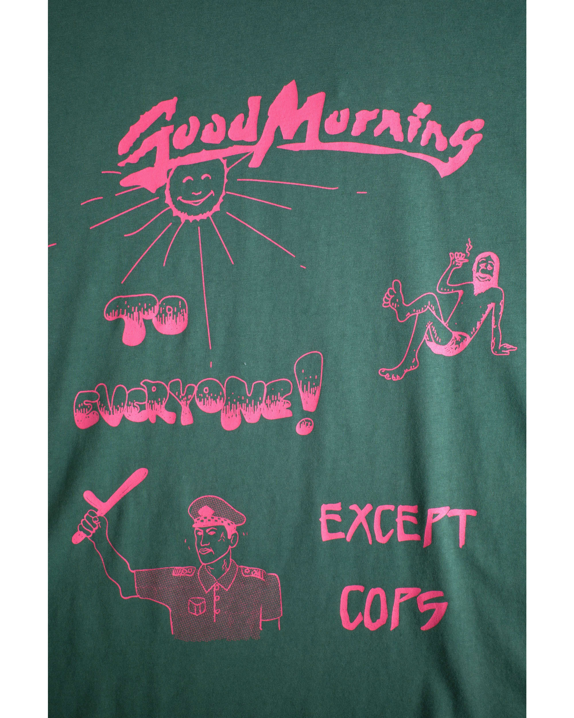 GOOD MORNING COPS TEE - VINTAGE GREEN - Image 4
