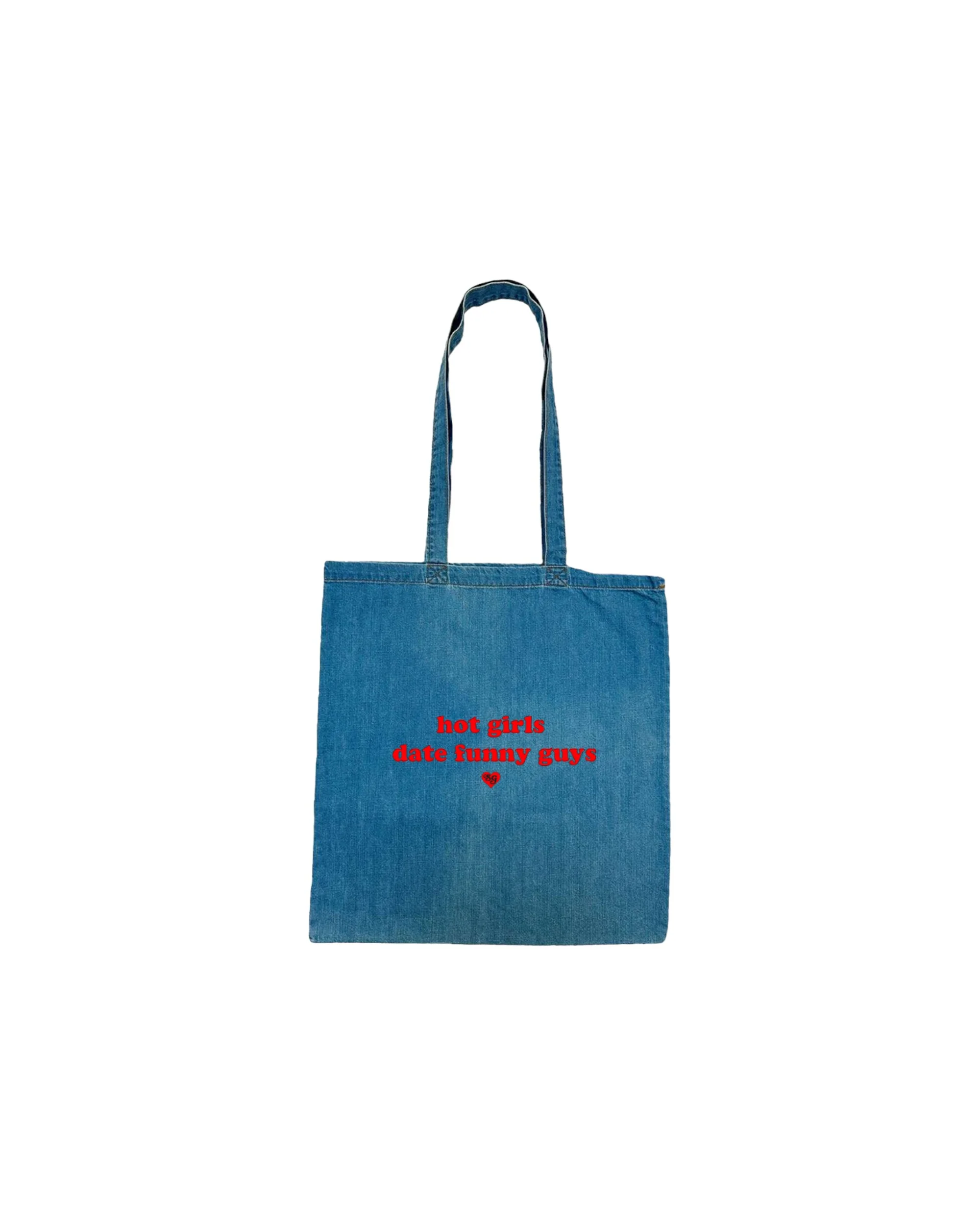 Hot Girls Date Funny Guys Denim Tote