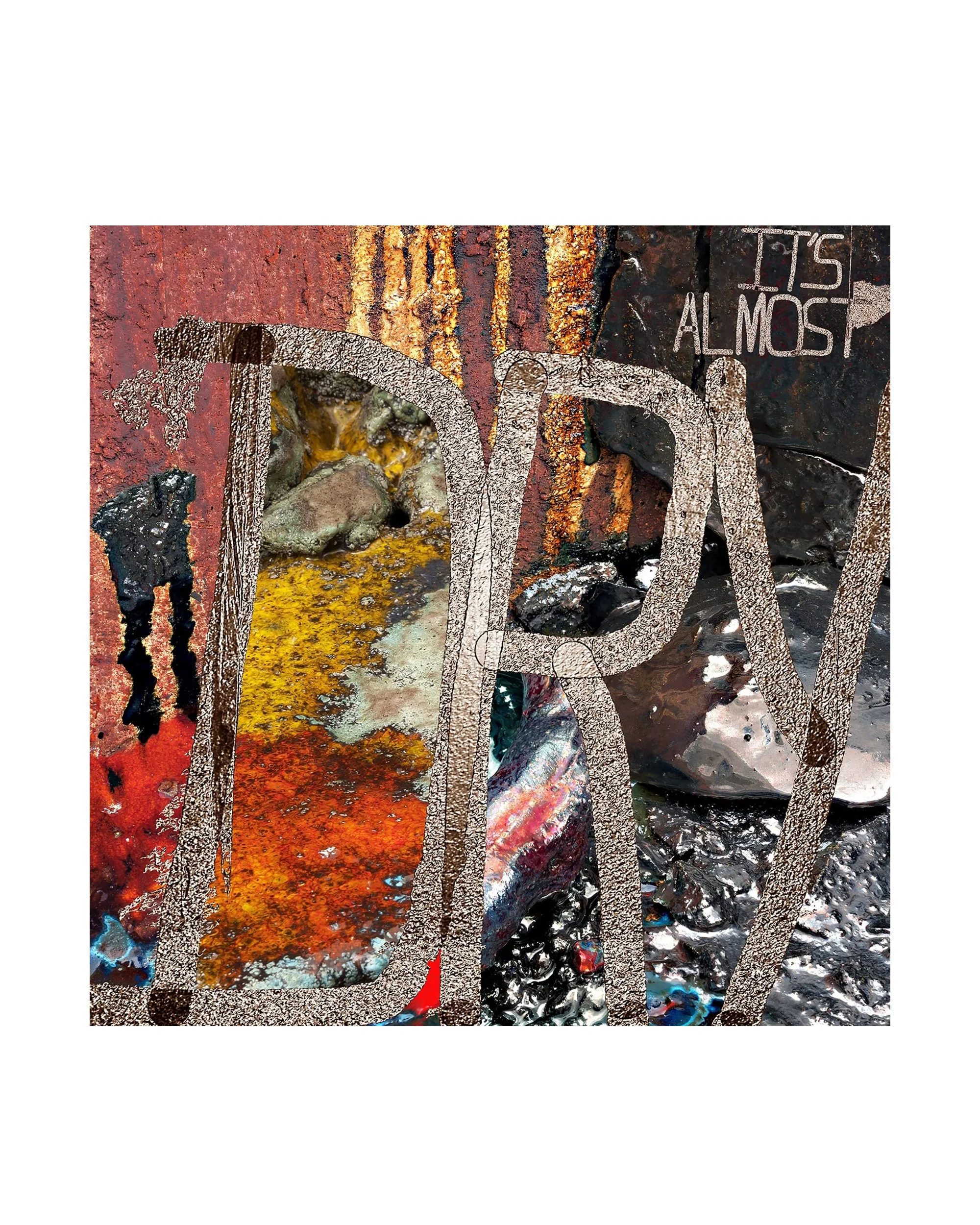 It's Almost Dry 1LP