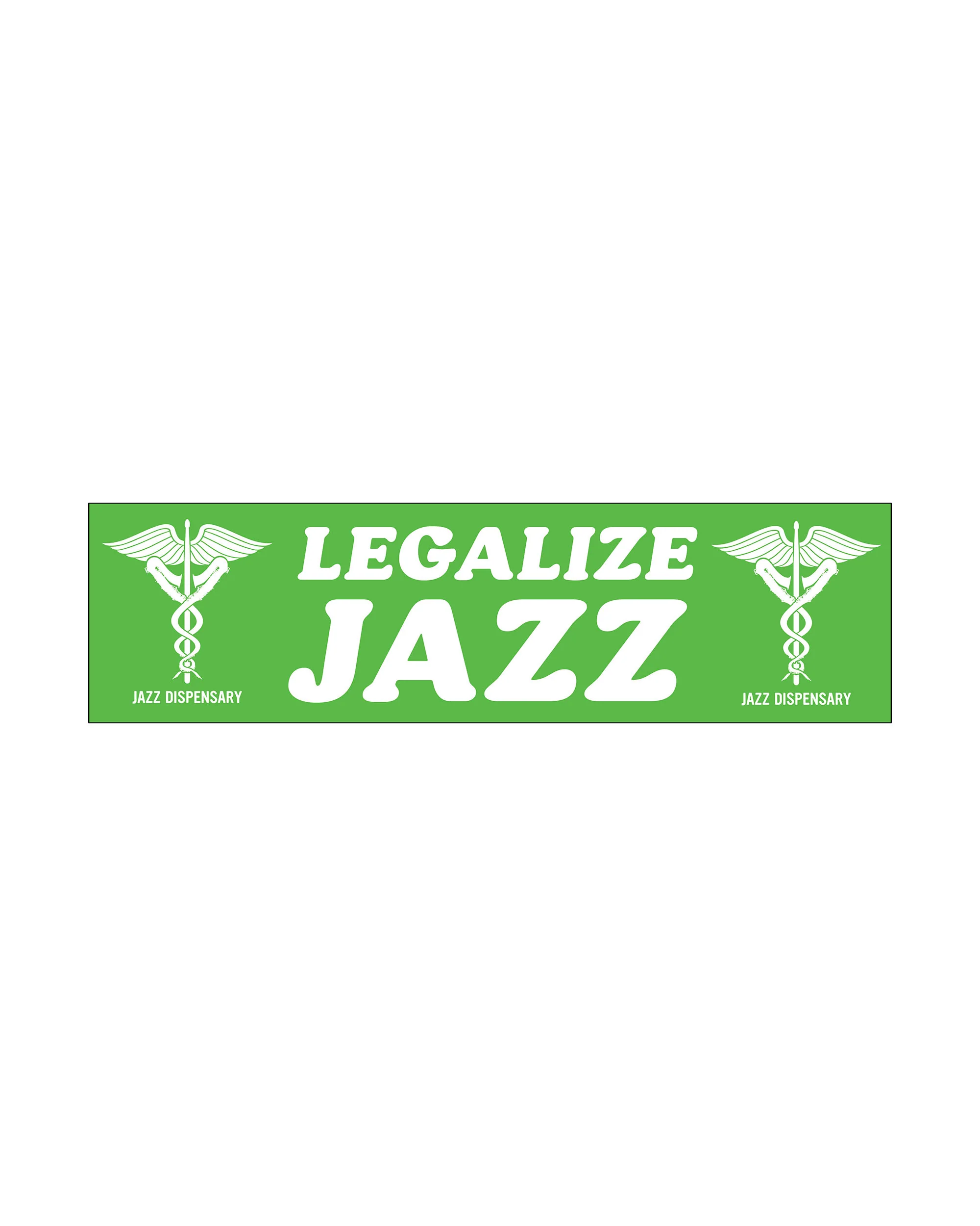 Jazz Dispensary "Legalize Jazz" Bumper Sticker