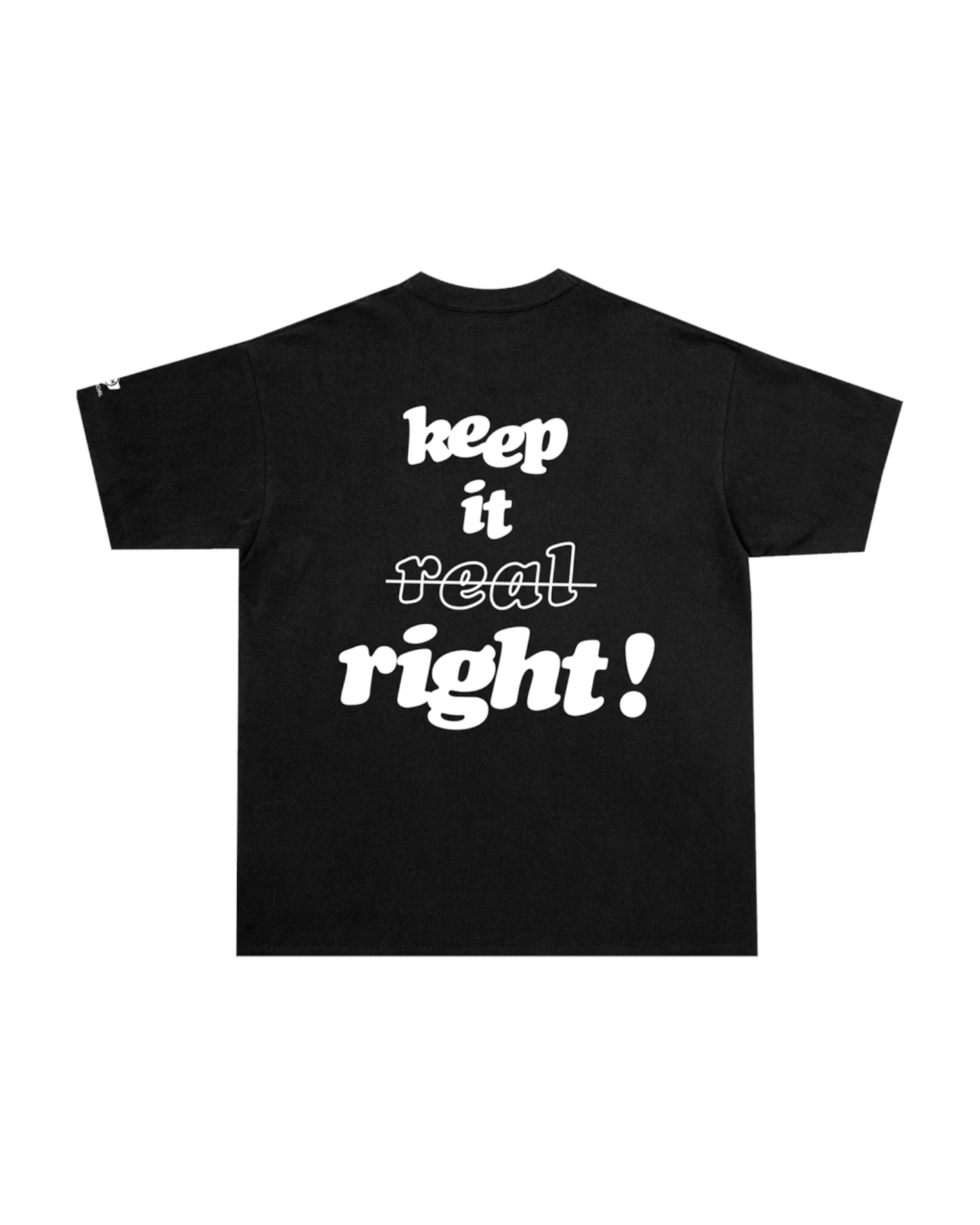 Keep It Real T-Shirt - Image 2