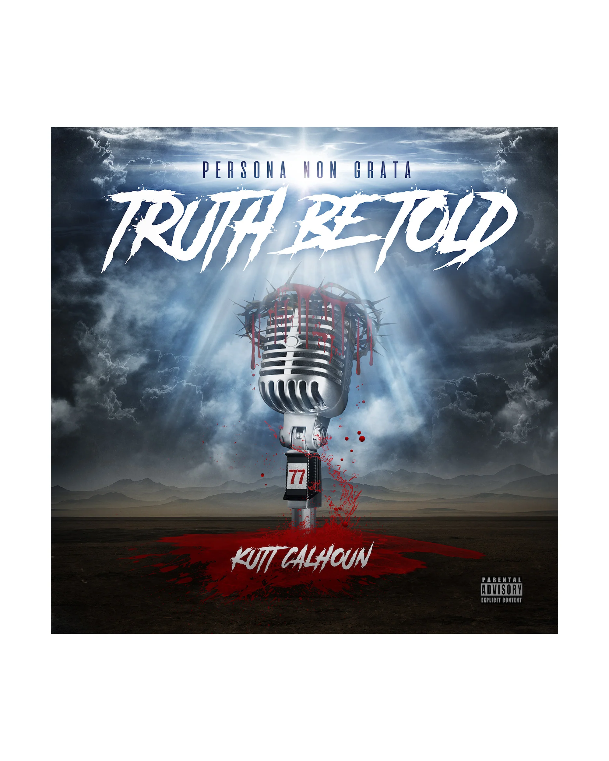 Kutt Calhoun - Persona Non Grata: Truth Be Told (CD)
