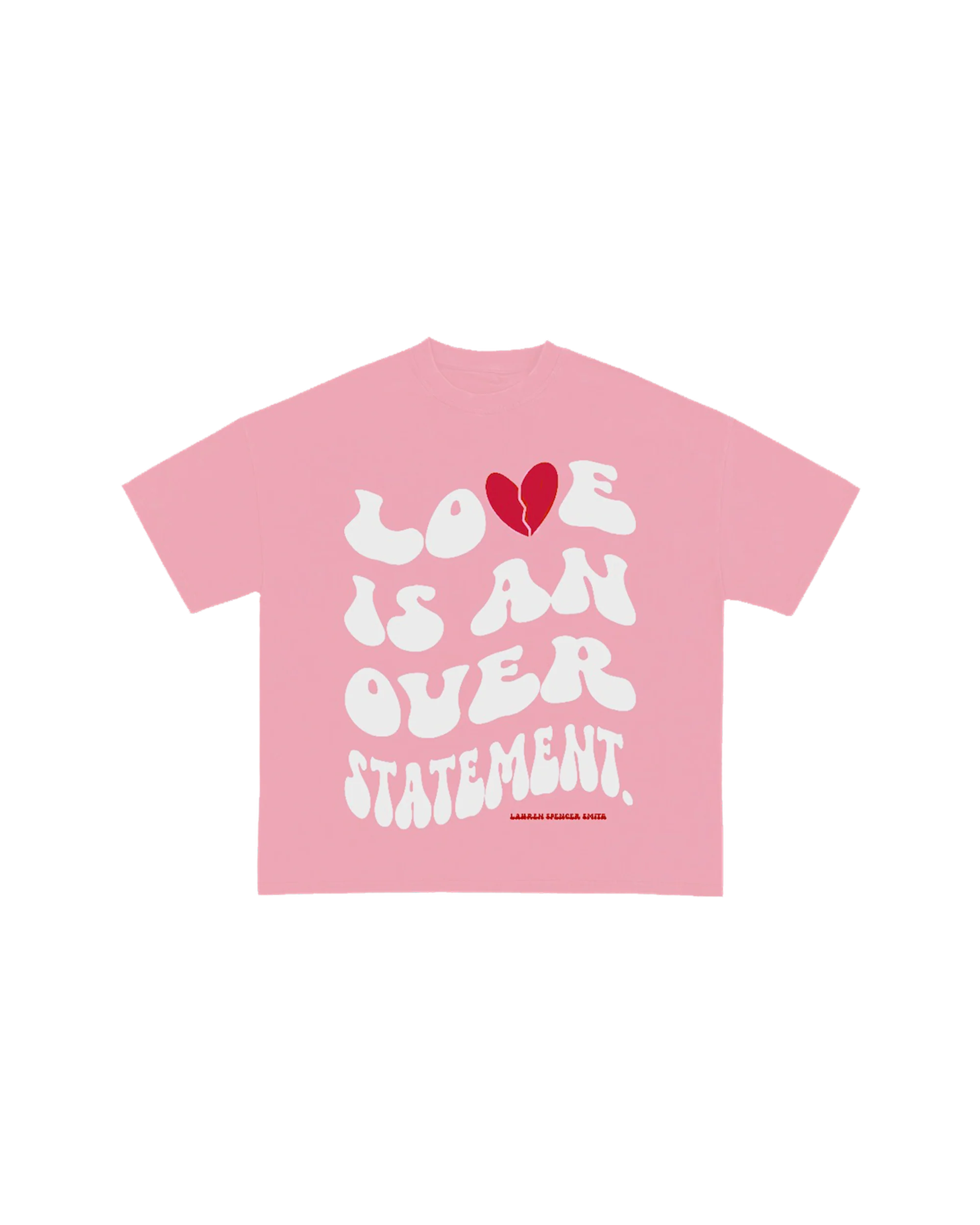 Love Is An Overstatement T-Shirt