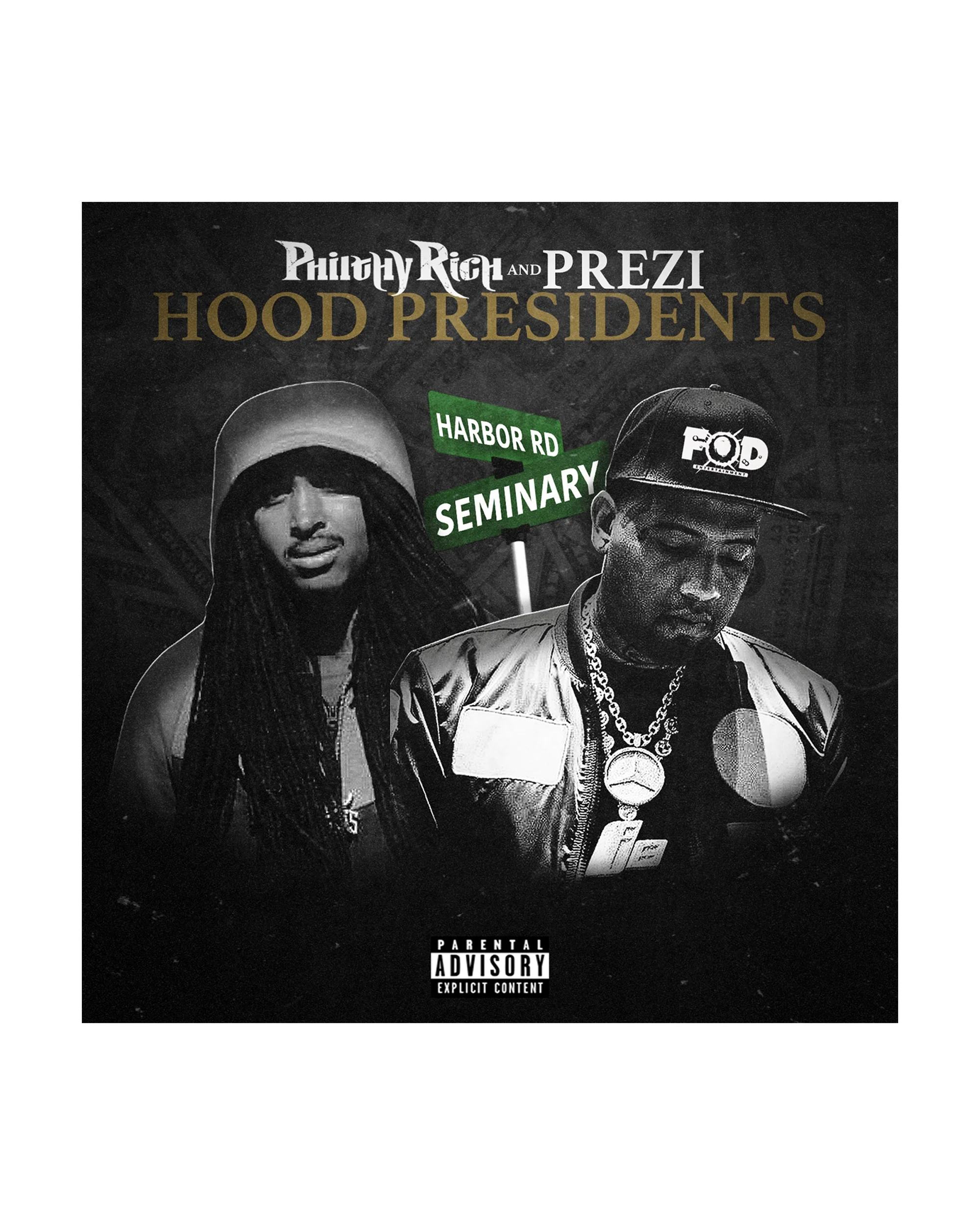 Philthy Rich & Prezi - Hood Presidents (CD)