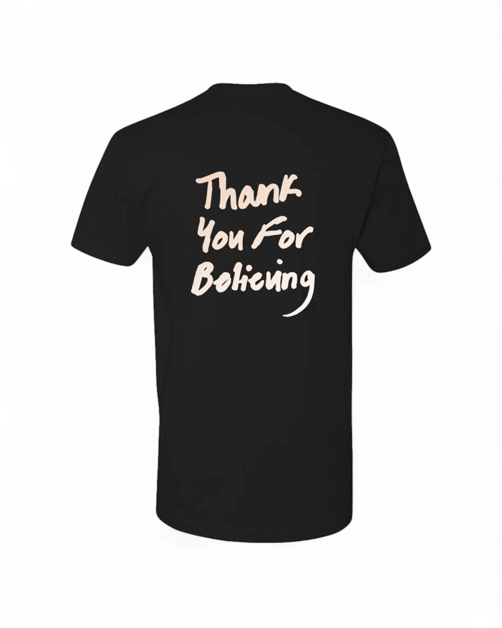 Thank You For Believing Black T-Shirt - Image 2