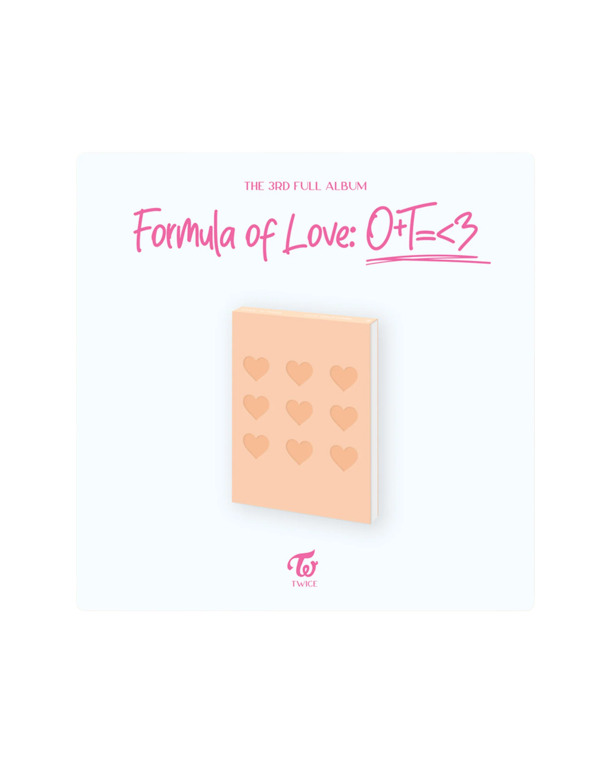 Twice, Formula of Love : O+T=<3 Full of Love version CD